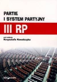 Partie i system partyjny III RP - okładka książki
