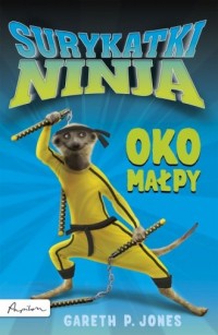 Surykatki Ninja. Oko małpy - okładka książki