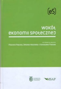 Wokół ekonomii społecznej - okładka książki