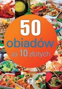 50 obiadów za 10 złotych - okładka książki