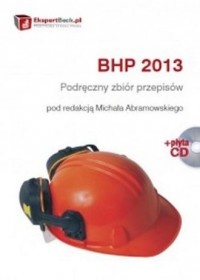 BHP 2013. Podręczny zbiór przepisów - okładka książki