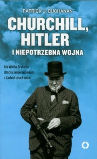 Churchill, Hitler i niepotrzebna - okładka książki