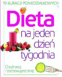 Dieta na jeden dzień tygodnia - okładka książki