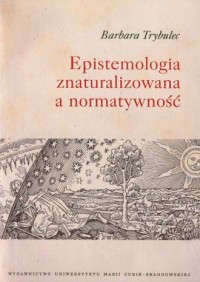 Epistemologia znaturalizowana a - okładka książki