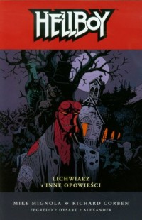 Hellboy. Lichwiarz i inne opowieści - okładka książki