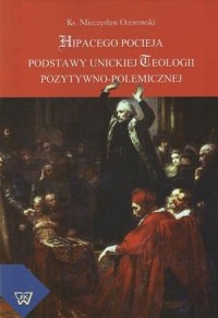 Hipacego Pocieja podstawy unickiej - okładka książki