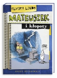 Mateuszek i kłopoty - okładka książki