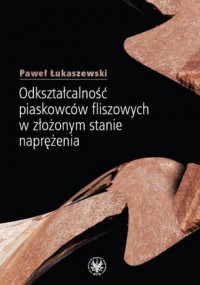 Odkształcalność piaskowców fliszowych - okładka książki