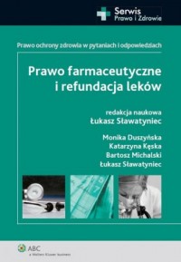 Prawo farmaceutyczne i refundacja - okładka książki