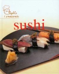 Sushi. Szybko i smacznie - okładka książki