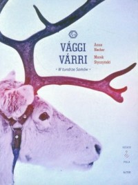 Vaggi Varri. W tundrze Samów (+ - okładka książki
