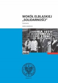 Wokół elbląskiej Solidarności. - okładka książki