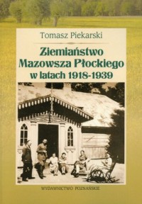 Ziemiaństwo Mazowsza Płockiego - okładka książki