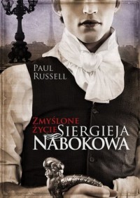 Zmyślone życie Siergieja Nabokova - okładka książki