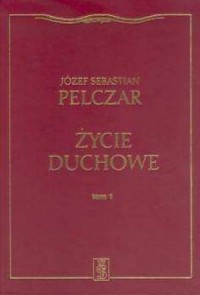 Życie duchowe. Tom 1 - okładka książki