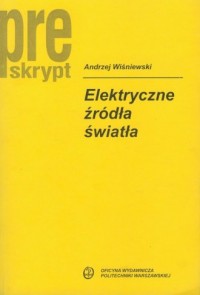 Elektryczne źródła światła - okładka książki