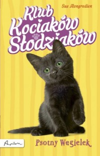 Klub Kociaków Słodziaków. Psotny - okładka książki