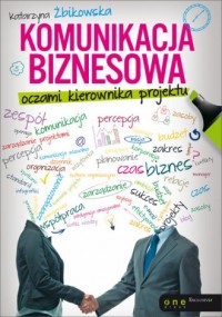 Komunikacja biznesowa oczami kierownika - okładka książki