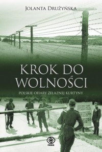 Krok do wolności. Polskie ofiary - okładka książki