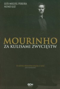 Mourinho. Za kulisami zwycięstw - okładka książki