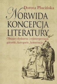 Norwida koncepcja literatury. Obszary - okładka książki