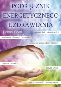Podręcznik energetycznego uzdrawiania - okładka książki