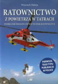 Ratownictwo z powietrza w Tatrach - okładka książki