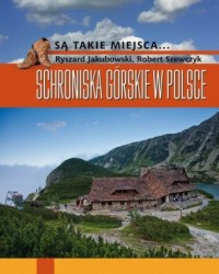 Schroniska górskie w Polsce - okładka książki