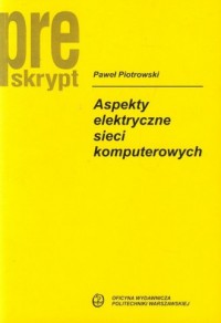 Aspekty elektryczne sieci komputerowych - okładka książki