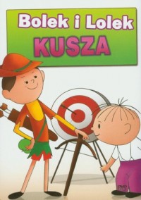 Bolek i Lolek. Kusza (DVD video) - okładka filmu