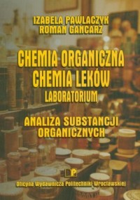 Chemia organiczna. Chemia leków. - okładka książki