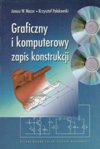 Graficzny i komputerowy zapis konstrukcji - okładka książki