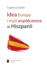 Idea Europy i myśl współczesna - okładka książki