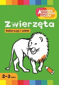 Koloruję i wiem. Zwierzęta - okładka książki