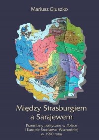 Między Strasburgiem a Sarajewem. - okładka książki