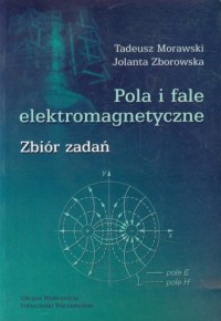 Pola i fale elektromagnetyczne. - okładka książki