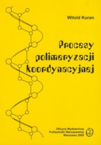 Procesy polimeryzacji koordynacyjnej - okładka książki