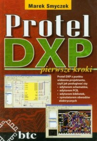 Protel DXP pierwsze kroki - okładka książki