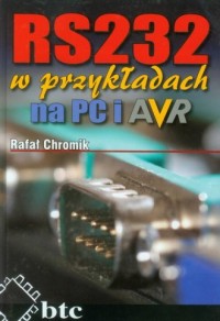 RS232 w przykładach na PC i AVR - okładka książki