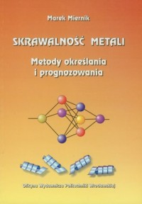 Skrawalność metali. Metody określania - okładka książki