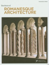 Story of Romanesque Architecture - okładka książki