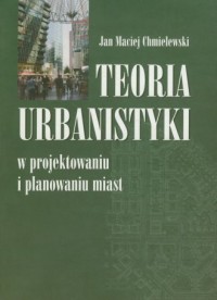Teoria urbanistyki w projektowaniu - okładka książki