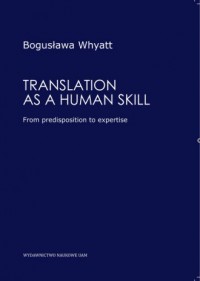 Translation as a human skill. From - okładka książki