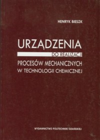 Urządzenia do realizacji procesów - okładka książki