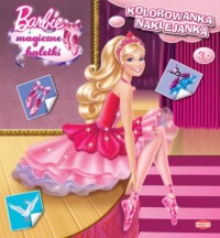 Barbie i magiczne baletki. Kolorowanka - okładka książki