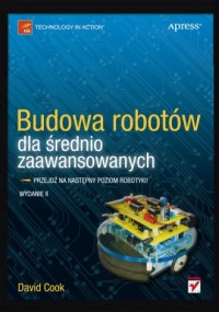 Budowa robotów dla średnio zaawansowanych - okładka książki