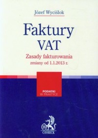 Faktury VAT. Zasady fakturowania - okładka książki