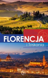 Florencja i Toskania. Przewodnik - okładka książki