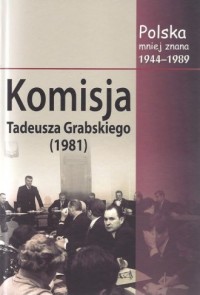 Komisja Tadeusza Grabskiego (1981). - okładka książki