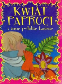 Kwiat paproci i inne polskie baśnie - okładka książki